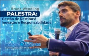 Encatho & Exprotel 2025 : palestra de Bruno Wendling - industriadehoteis.com