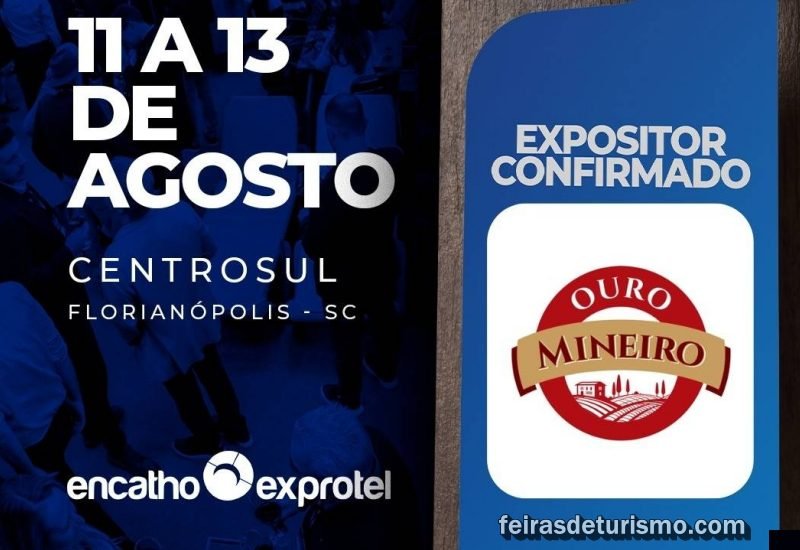 Encatho & Exprotel 2026 : Ouro Mineiro participa pela primeira vez da feira da ABIH-SC