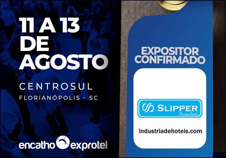 Slipper no Encatho & Exprotel 2026 - industriadehoteis.com