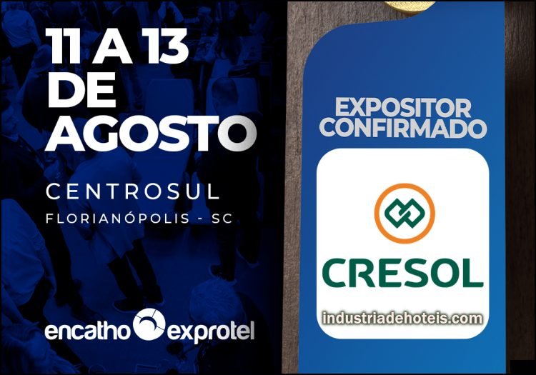 Cresol no Encatho & Exprotel - Indústria de Hotéis