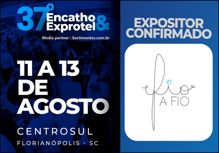 Fio a Fio no Encatho & Exprotel 2026